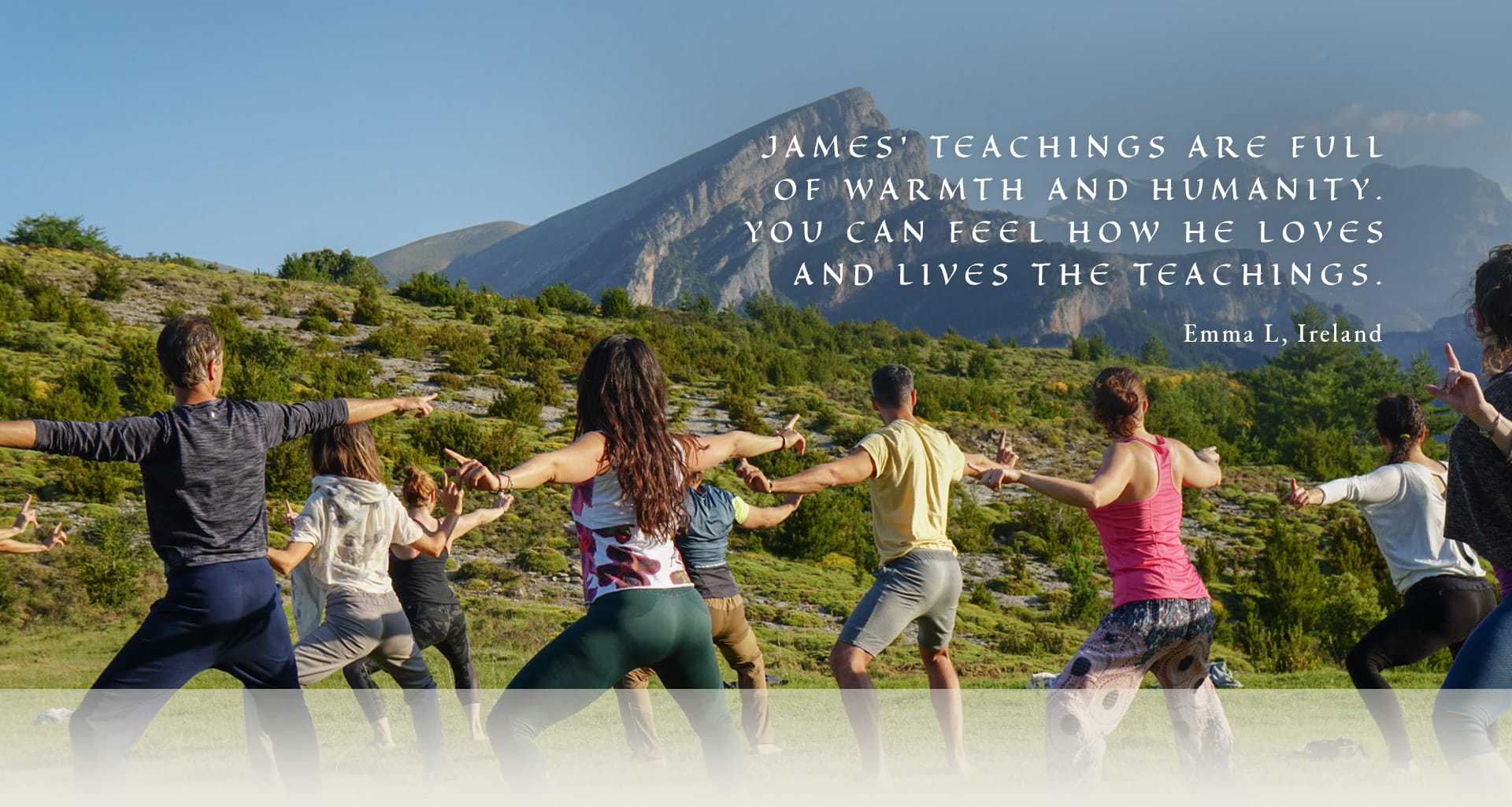 James teachings are full of warmth and humanity You can feel how he loves and lives the teachings