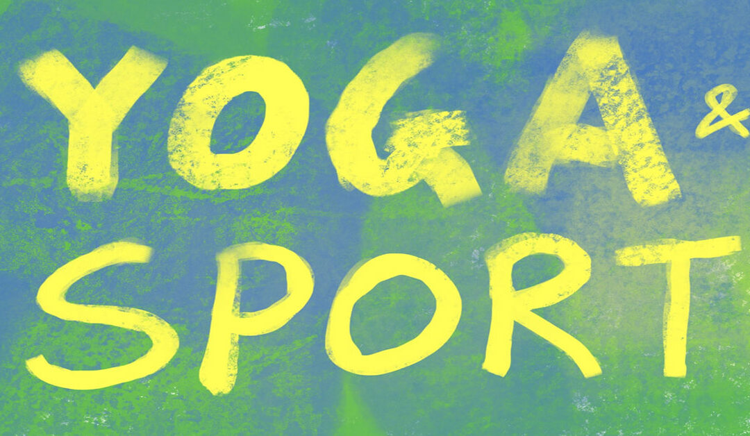 Yoga and Sport (Part One)